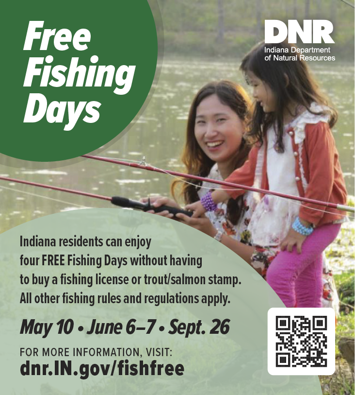 Indiana Department of Natural Resources Free Fishing Days graphic showing a woman and child fishing at a pond with dates May 10, June 6–7, and Sept. 26.