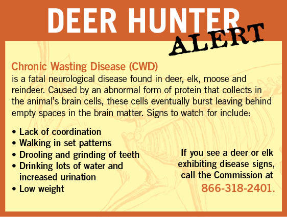 Deer Hunter Alert for Chronic Wasting Disease.