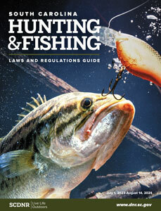 2023-2023 South Carolina Hunting & Fishing Laws and Regulations Guide
